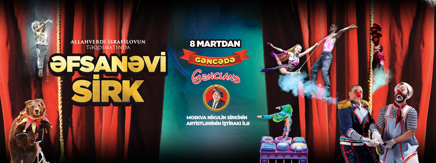 Əfsanəvi Sirk Gəncədə