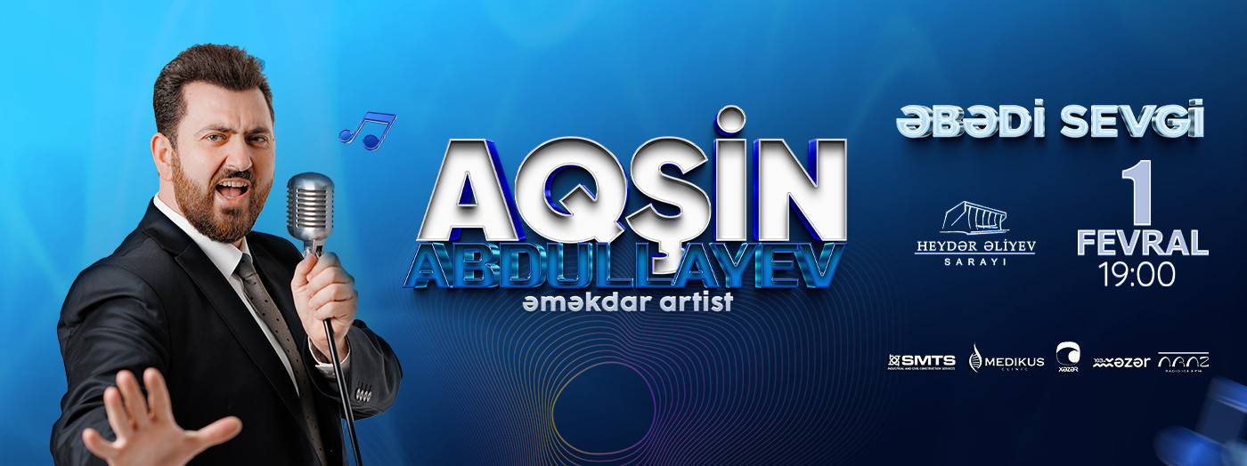 Aqşin Abdullayev - "Əbədi Sevgi"