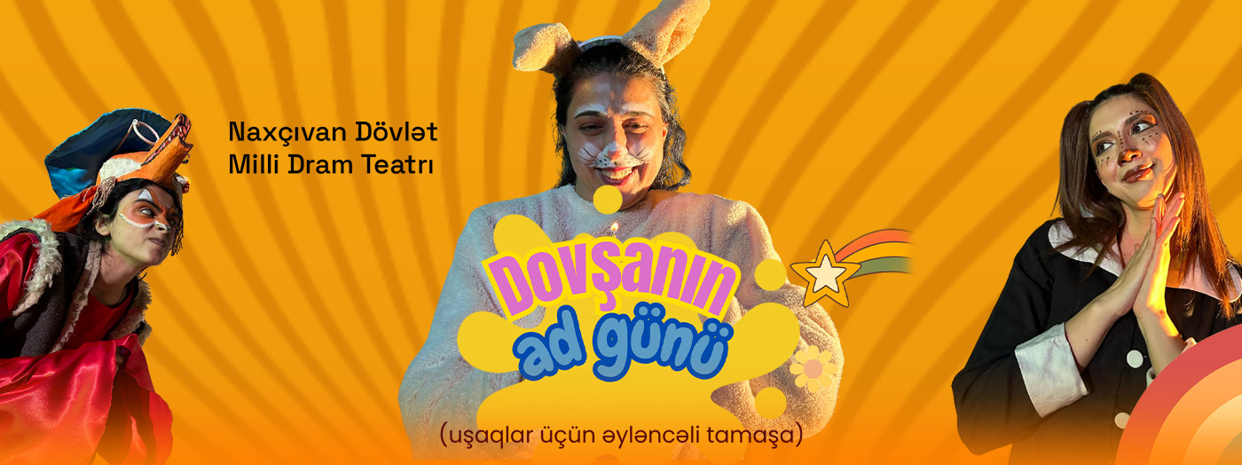 "Dovşanın ad günü” uşaq tamaşası