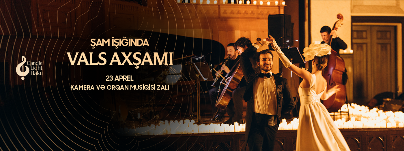 Waltz evening. Candlelight concert. Candlelight Baku