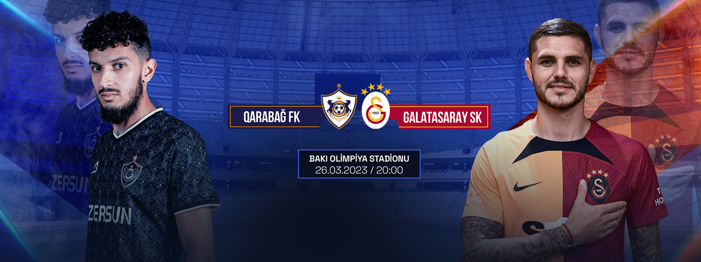 Qarabağ FK - Galatasaray S.K.