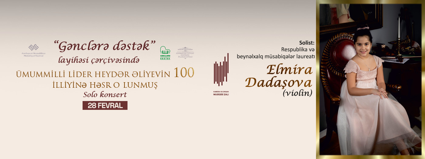 “Gənclərə dəstək” Solist: E.Dadaşova