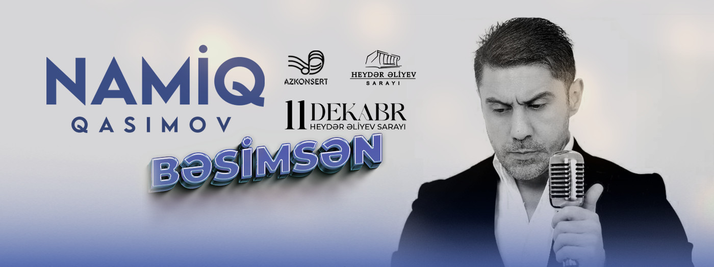 Namiq Qasımov - Bəsimsən