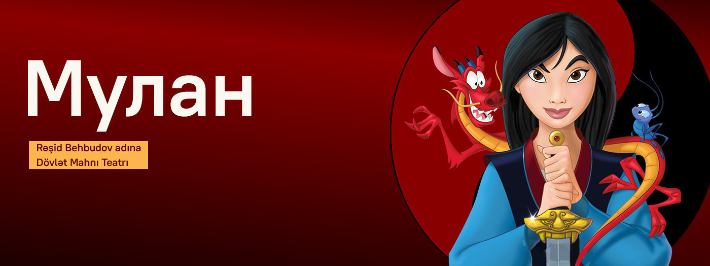 Mulan - Uşaqlar üçün interaktiv musiqili tamaşa
