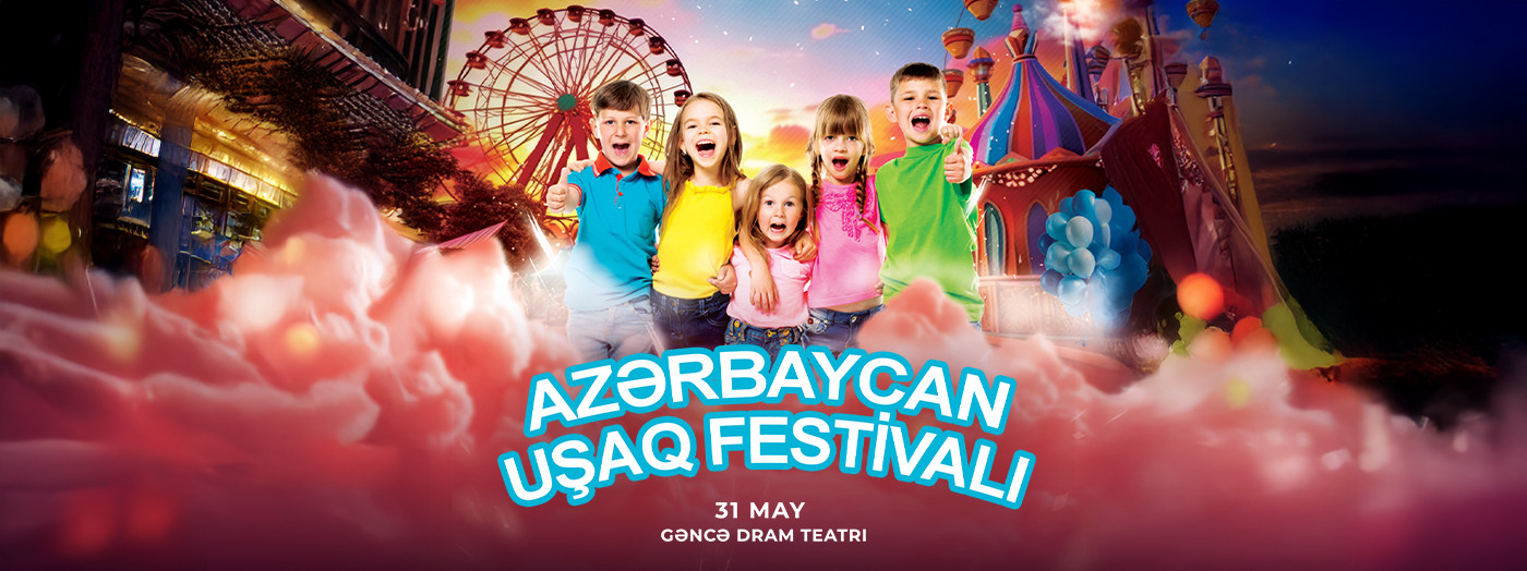 Azərbaycan Uşaq Festivalı Gəncədə