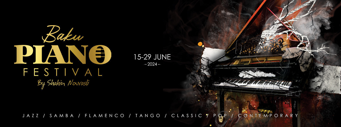 Baku Piano Festival by Shahin Novrasli 2024