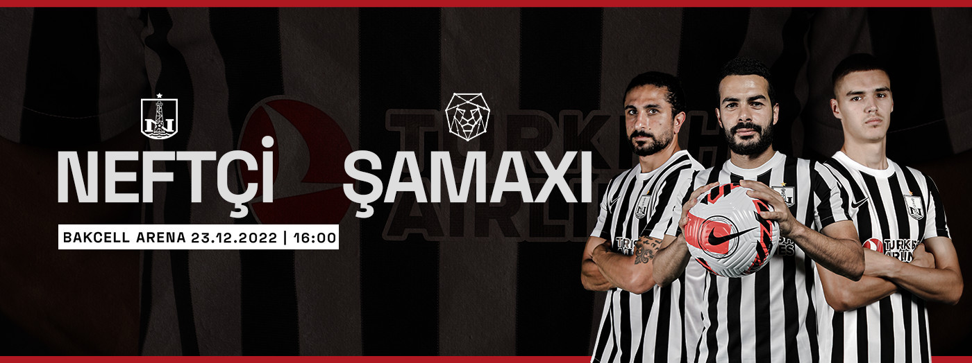 Neftçi PFK - Şamaxı FK