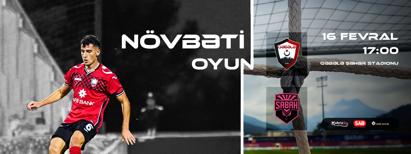 Qəbələ FK - Sabah FK