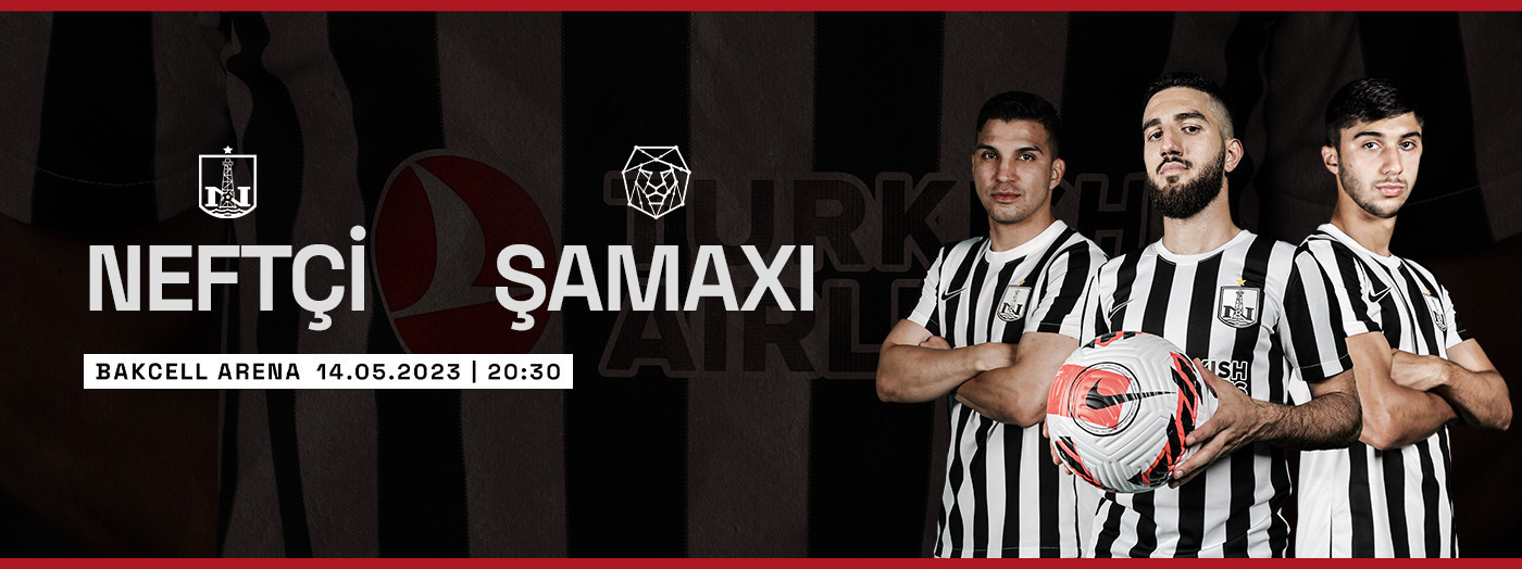 Neftçi PFK - Şamaxı FK