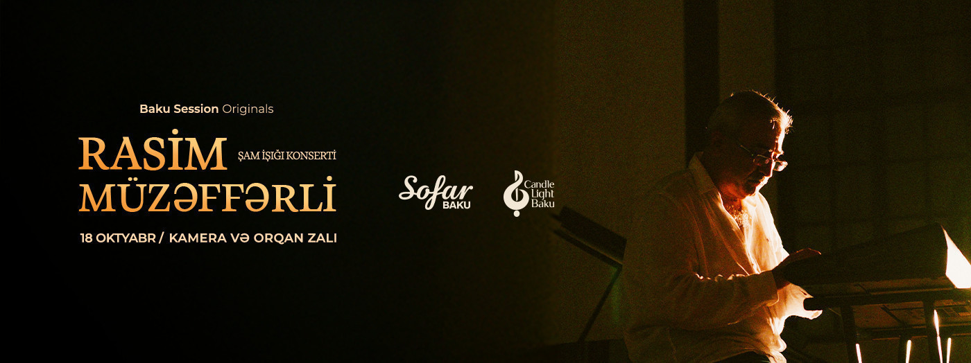 Şam işığında: Rasim Müzəffərli