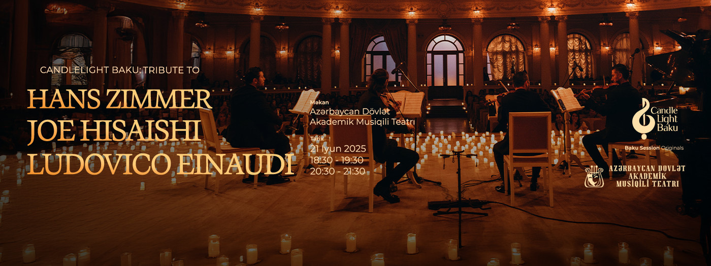 Candlelight: Hans Zimmer, Joe Hisaishi və Ludovico Einaudi-yə həsr olunmuş konsert