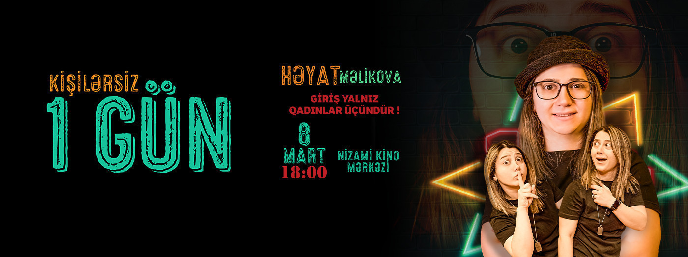 Həyat Məlikova - "Kişilərsiz 1 Gün"