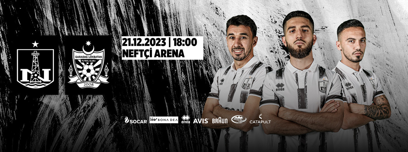 Neftçi PFK - Qaradağ Lökbatan FK