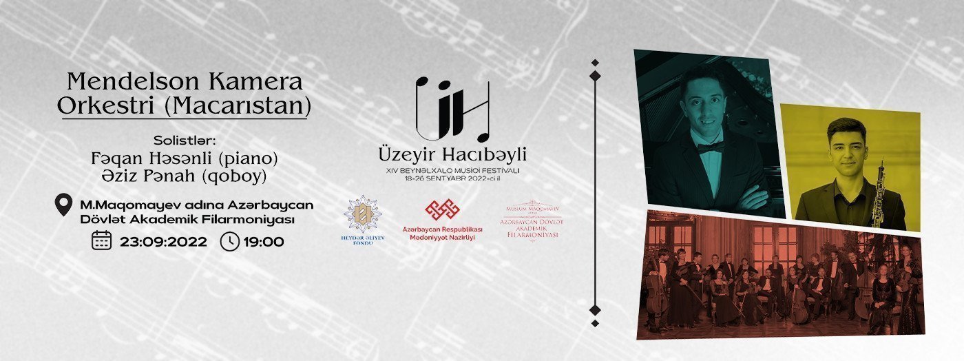 Ü.Hacıbəyli XIV BMF. Mendelson kamera orkestri. Solistlər:F.Həsənli, Ə.Pənah