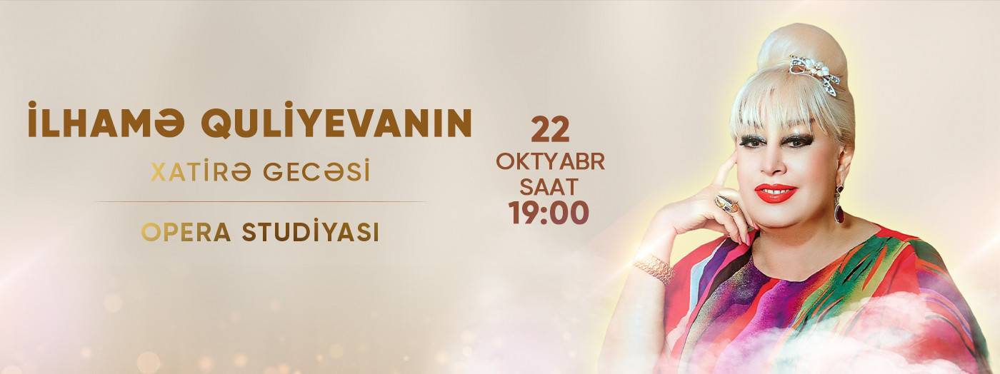 İlhamə Quliyevanının xatirə gecəsi