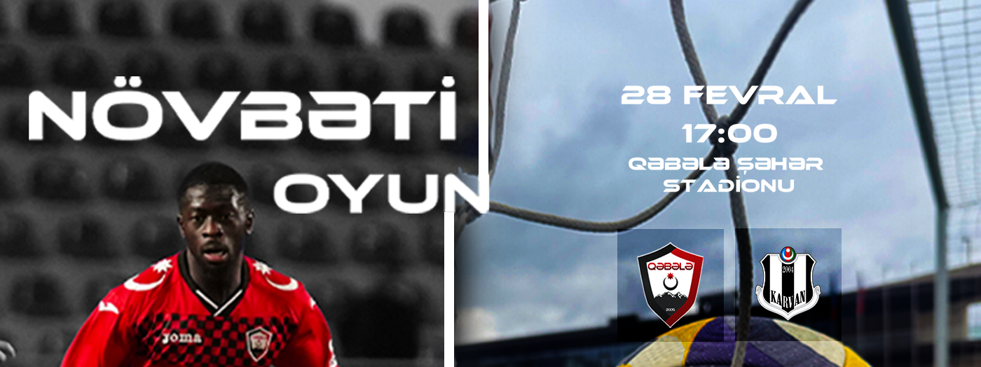 Qəbələ FK- Karvan İK