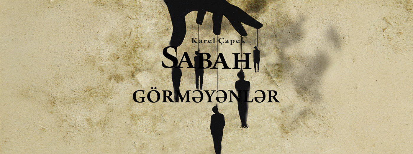 Karel Çapek. “Sabahı görməyənlər”