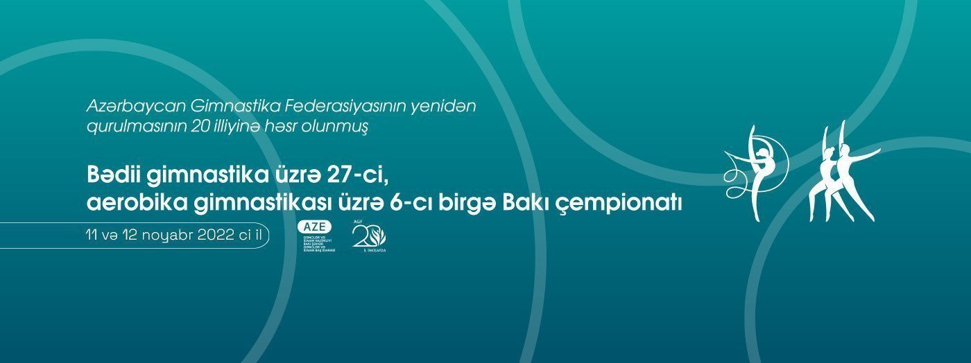 Объединенный 27-й Чемпионат Баку по художественной гимнастике и 6-й Чемпионат Баку по аэробной гимнастике