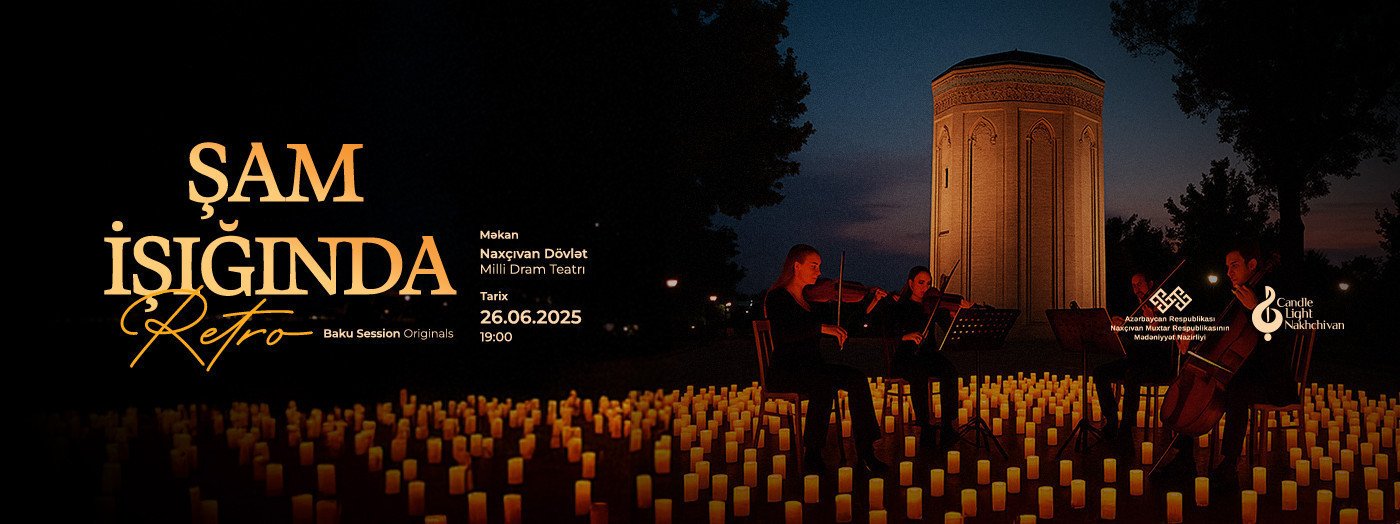 Candlelight: Tribute to Retro in Nakhchivan