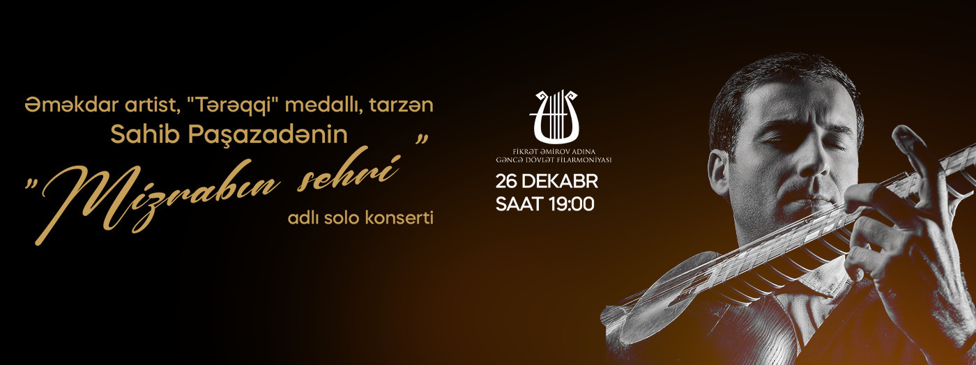 Sahib Pashazade - "Mizrabın sehri"