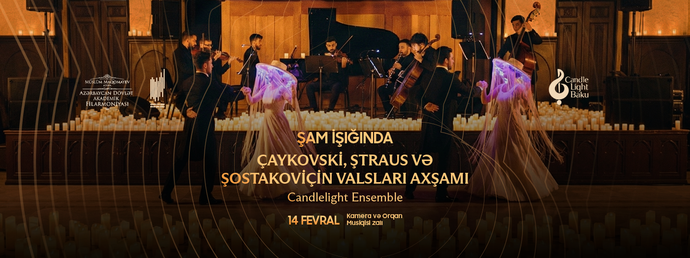 An Evening of Waltzes. A Candlelight Concert. Candlelight Baku
