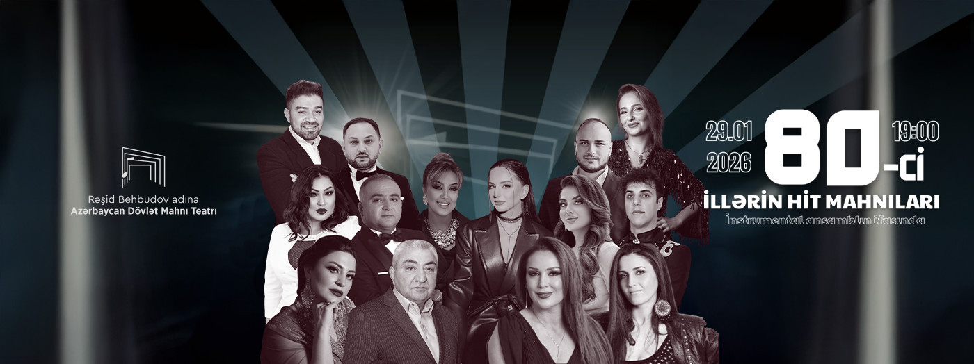 "80-ci illərin hit mahnıları" - Sevilən müğənnilərin ifasında retro gecə