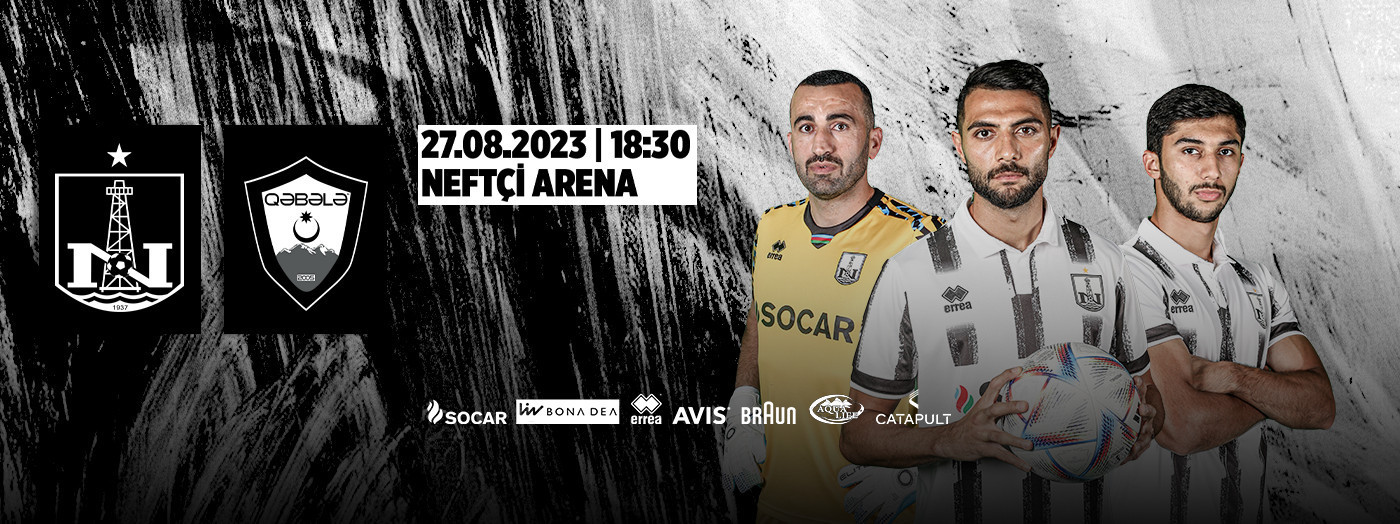 Neftçi PFK - Qəbələ FK