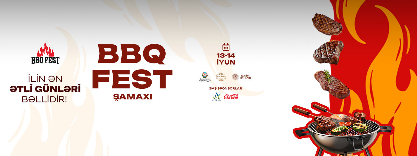 BBQFEST - Şamaxıda Beynəlxalq Barbekü Festivalı