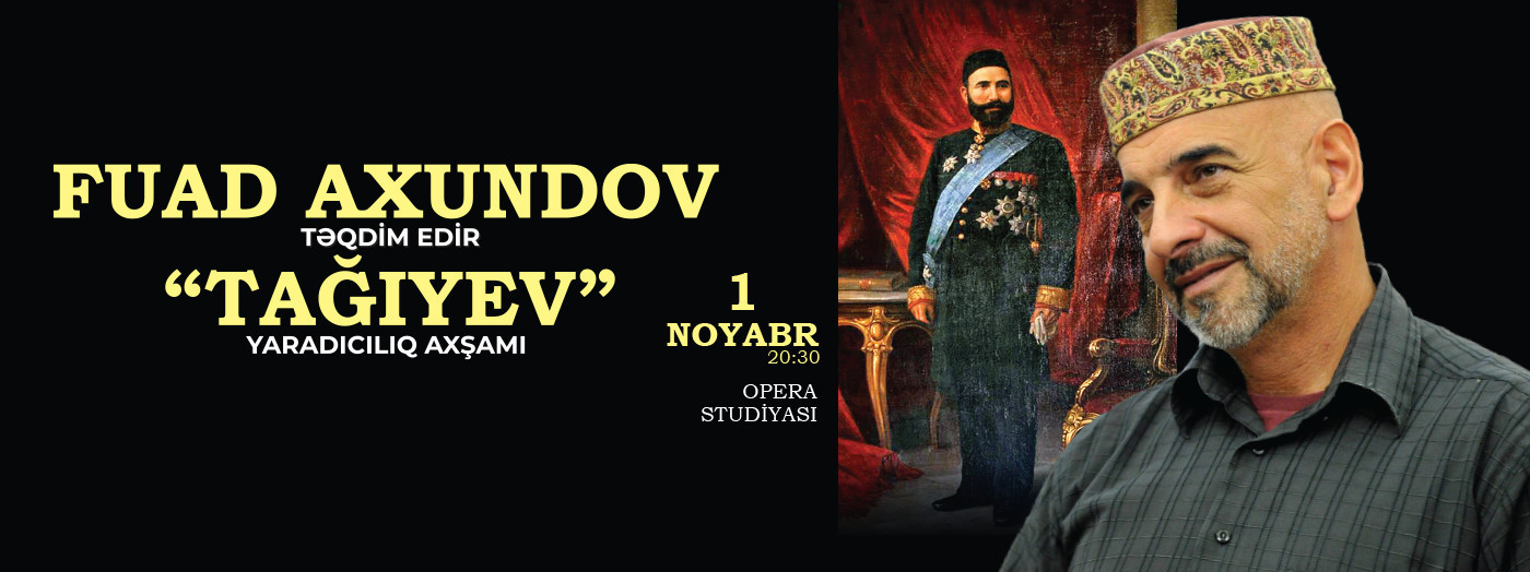 Fuad Axundov – Tağıyev