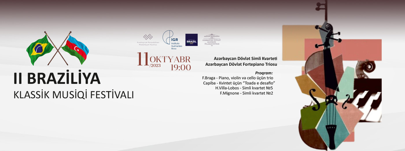 II Braziliya Klassik Musiqi Festivalı  Az.Döv.Simli Kvarteti Az.Döv.Fortepiano Triosu