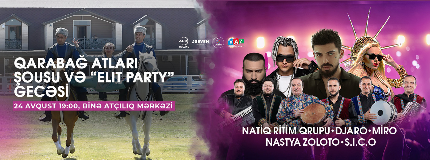 Karabakh horse show and "Elite Party" night