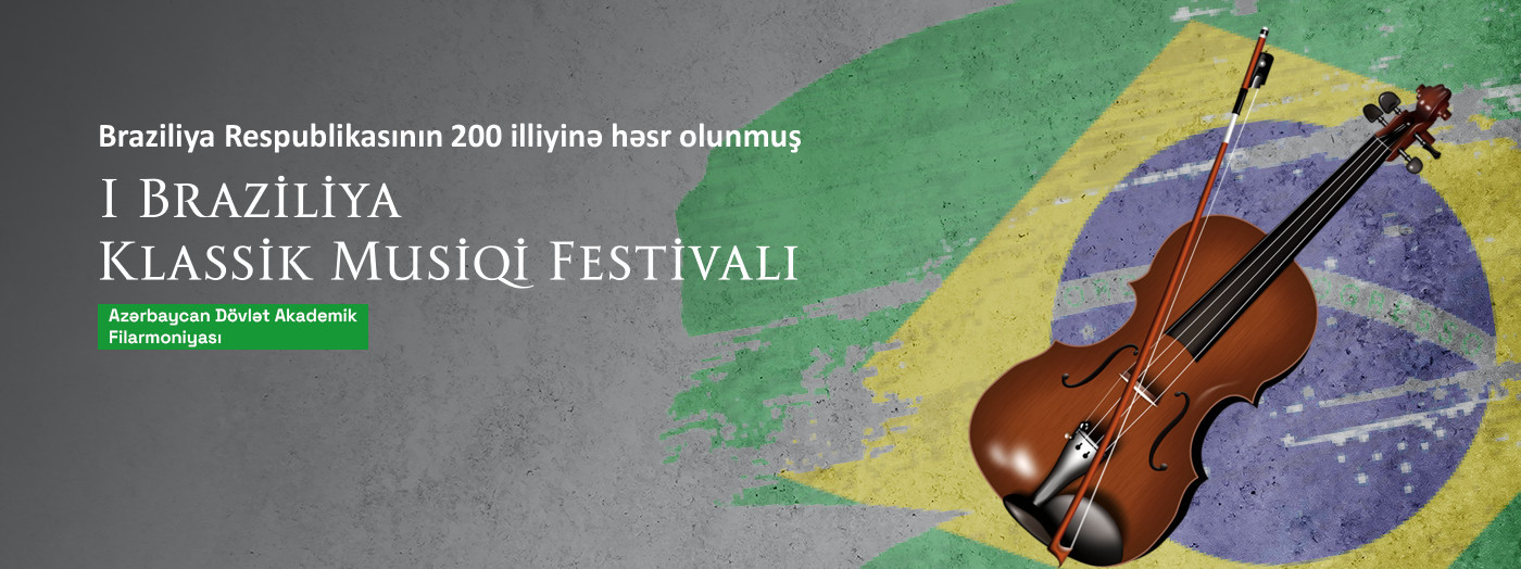 I Braziliya Klassik Musiqi Festivalı. ADKO Dirijor: F.Kərimov