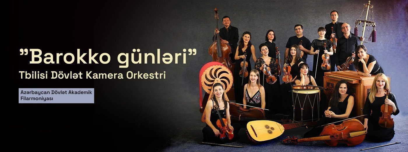 "Barokko günləri"- Tbilisi Dövlət Kamera Orkestri