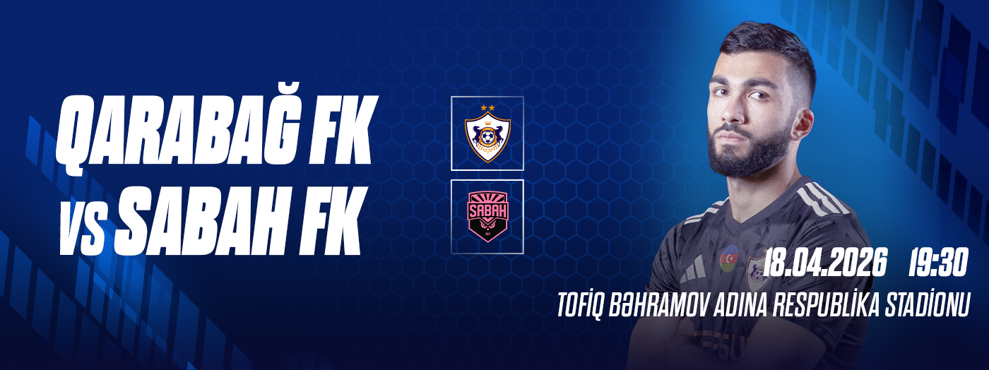 Qarabağ FK - Sabah FK