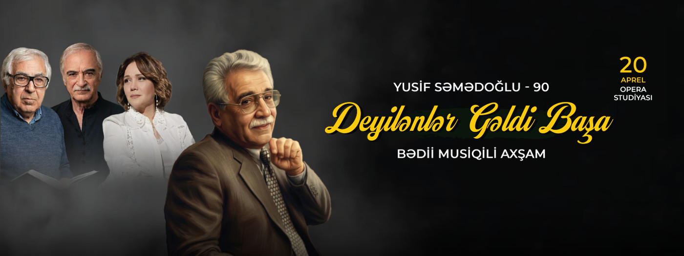 Deyilənlər gəldi başa: Yusif Səmədoğlu-90
