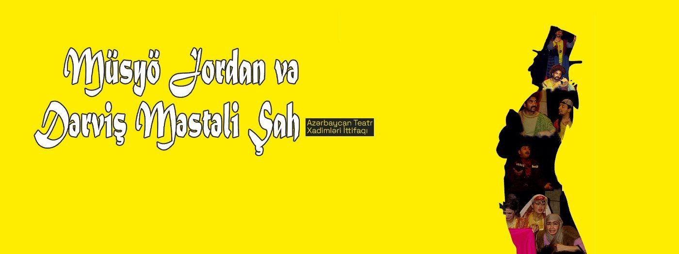 Monsieur Jordan and Dervish Mastali Shah