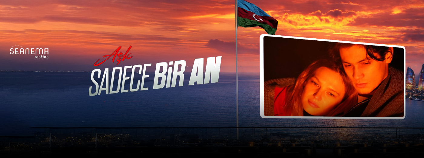 Terrace Cinema – Aşk Sadece Bir An