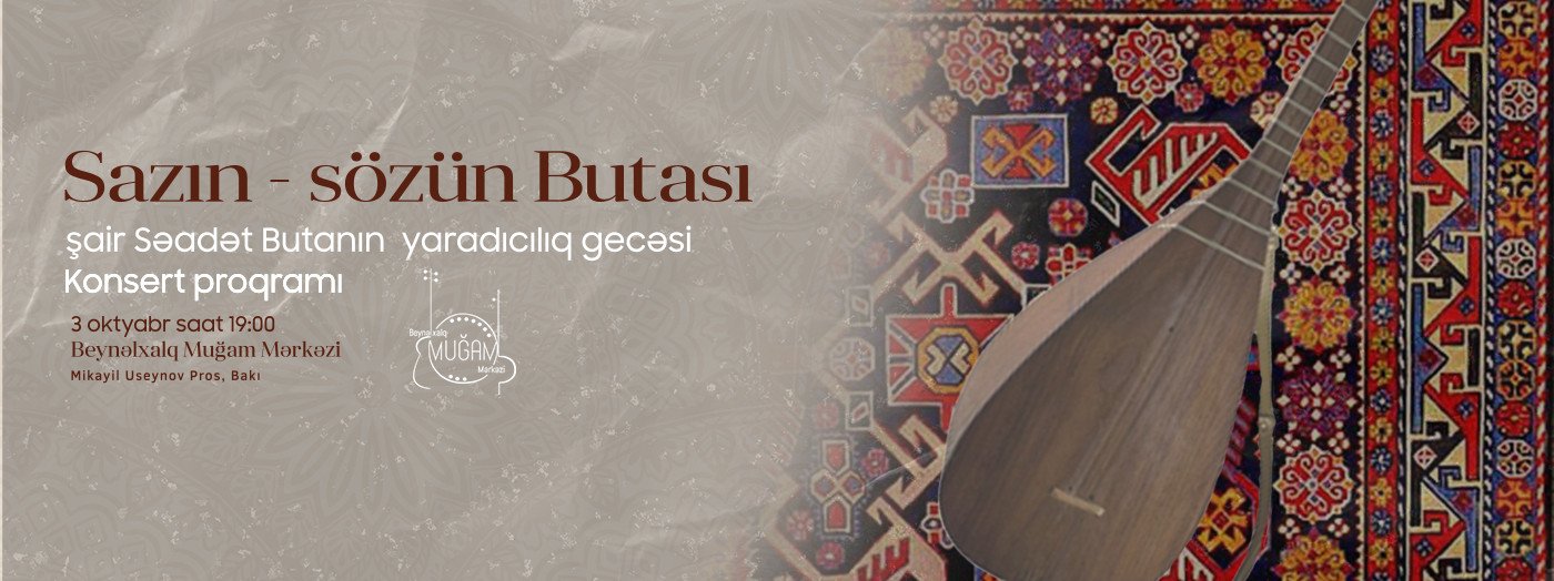 Şair Səadət Butanın yaradıcılığ gecəsi