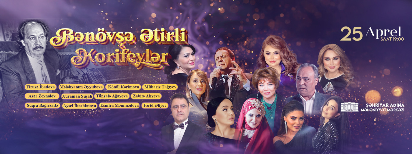 “Bənövşə Ətirli Korifeylər”