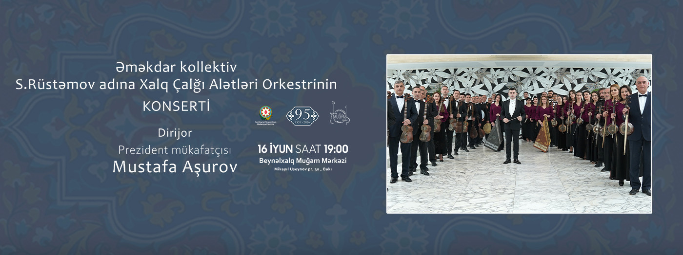 Concert of the Said Rustamov Folk Instruments Orchestra