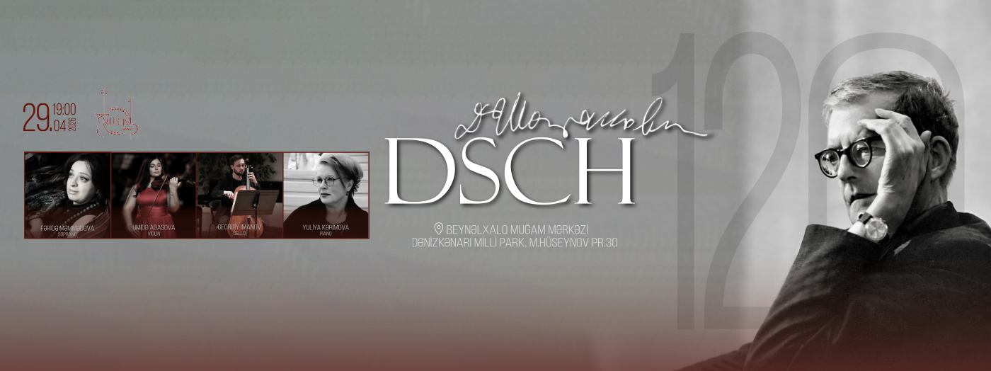 Дмитрий Шостакович -120 DSCH