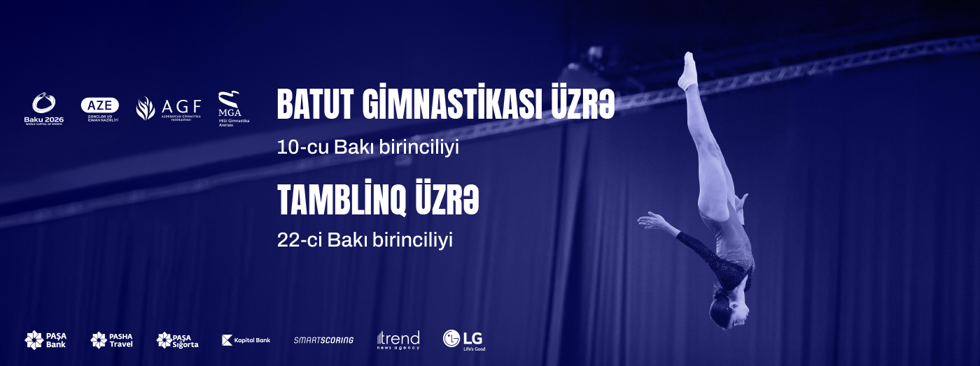 Batut gimnastikası üzrə 10-cu Bakı birinciliyi və tamblinq üzrə 22-ci Bakı birinciliyi
