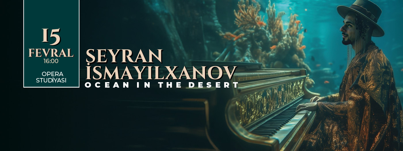 Seyran Ismayilkhanov - Ocean in the Desert