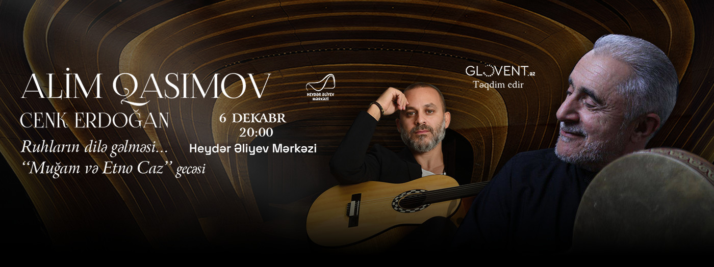 Alim Gasimov & Cenk Erdogan  - "Ruhların dilə gəlməsi"