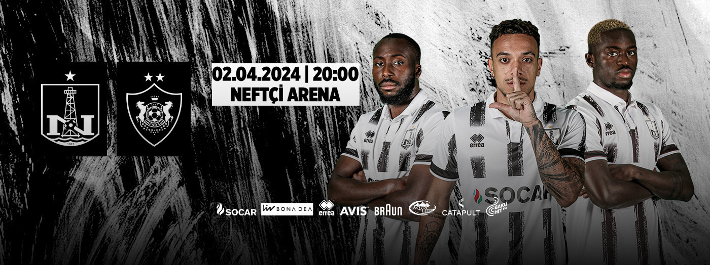 Neftçi PFK - Qarabağ FK