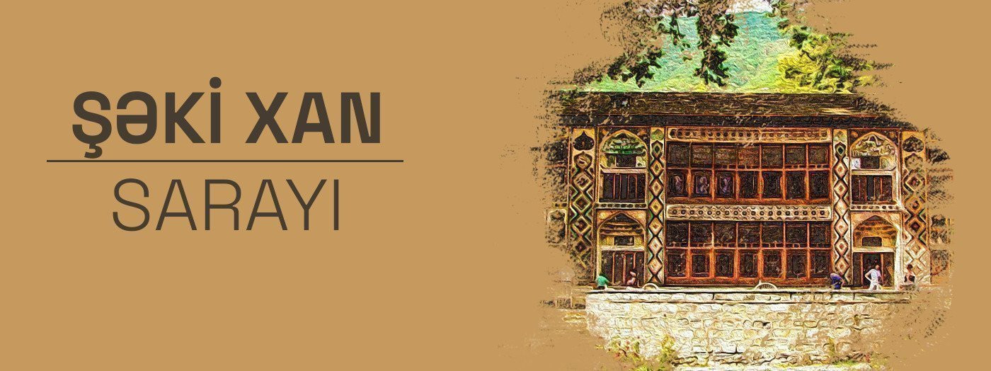 Şəki Xan Sarayı