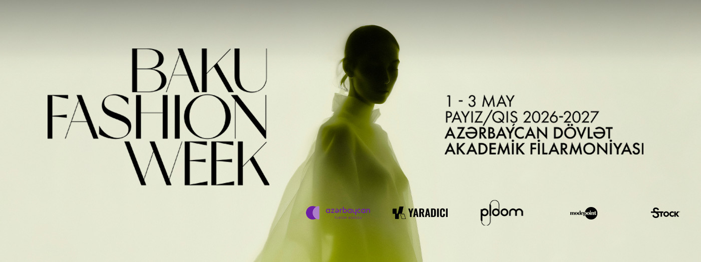 Baku Fashion Week - Payız/Qış 2026-2027