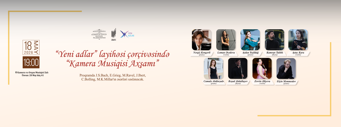 "Within the framework of the 'New Names' project, 'Chamber Music Evening'"