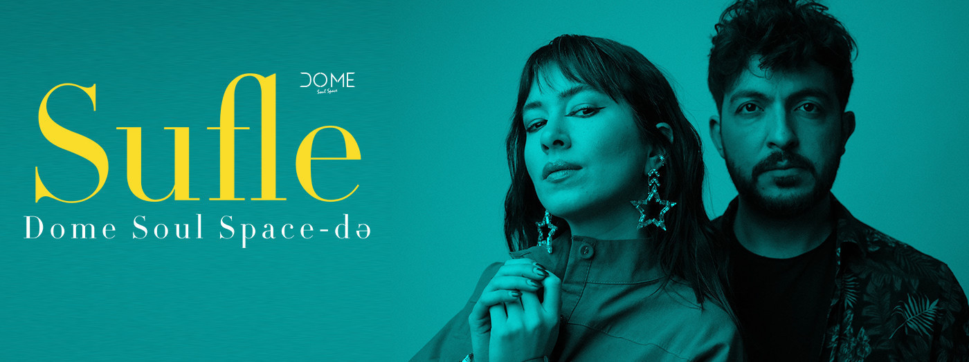 Sufle Band - Dome Soul Space konserti