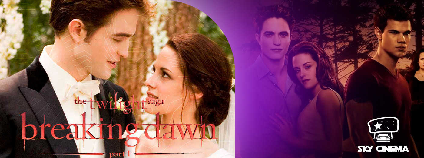 Sky Cinema Автокинотеатр – The Twilight Saga: Breaking Dawn part 1